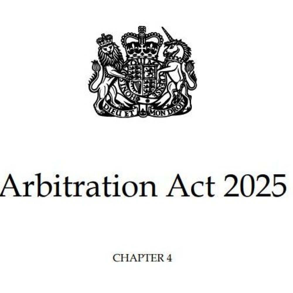 A New Era in Arbitration- The UK Arbitration Act 2025